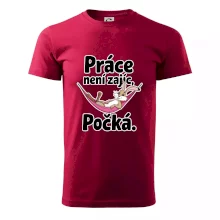 Práce není zajíc, počká.