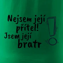 Nejsem její přítel, jsem její bratr