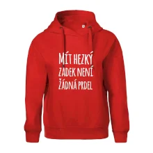 Mít hezký zadek není žádná prdel Mít hezký zadek není žádná prdel