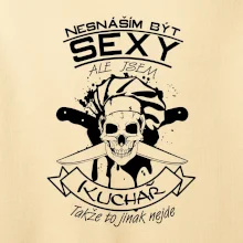 Nesnáším být sexy - Kuchař
