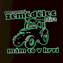 Od narození zemědělec, mám to v krvi