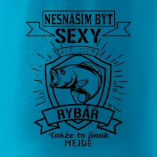 Nesnáším být sexy - rybář