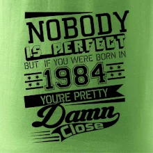 Nobody is perfect - 1984
