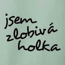 Jsem zlobivá holka
