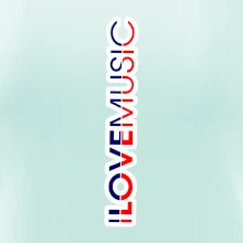 I love music na výšku