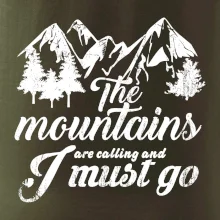 The mountains are calling and i must go