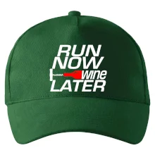 Run now Wine later
