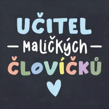 Učitel maličkých človíčků
