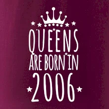 Queens are born in 2006