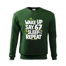 67 wake up repeat