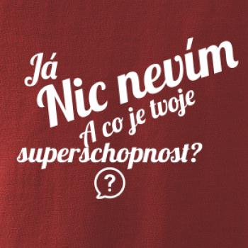 Já nic nevím - tvoje superschopnost?  šikmý nápis