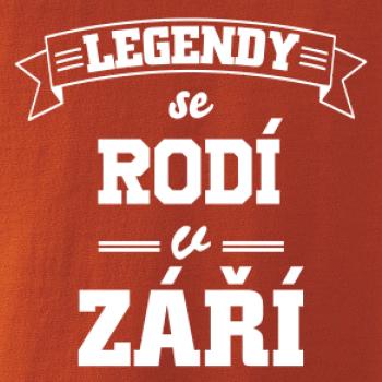 Legendy se rodí v září