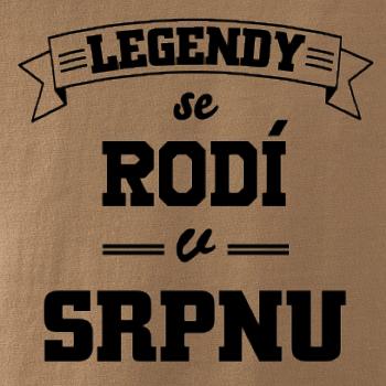 Legendy se rodí v srpnu