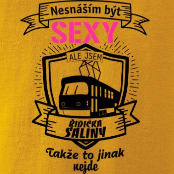 Nesnáším být sexy - řidič šaliny / řidička šaliny