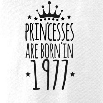 Princesses are born in 1977