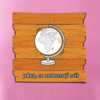 Prkna, co znamenají svět
