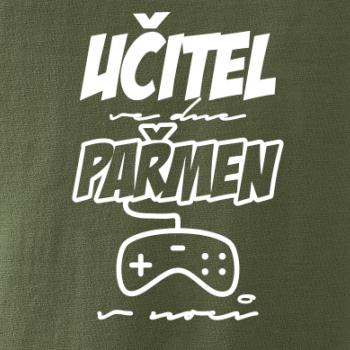 Učitel/učitelka ve dne, pařmen/pařmenka v noci