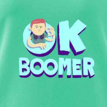 Ok boomer kluk