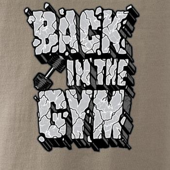 Back in the gym