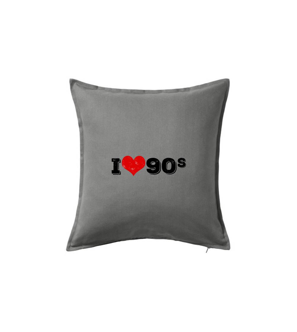 I love 90s - Polštář 50x50