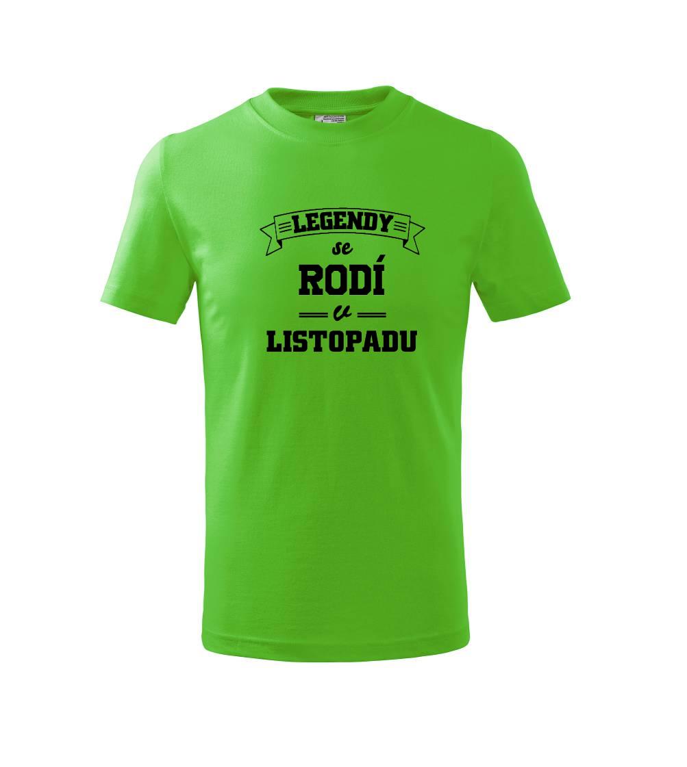 Legendy se rodí v listopadu Legendy se rodí v listopadu