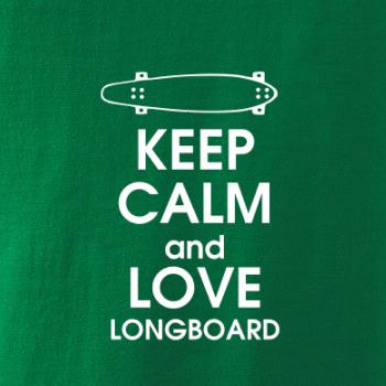 Keep calm and longboard