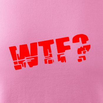 WTF?