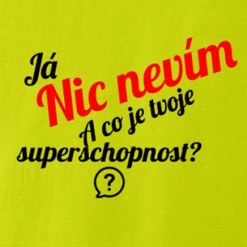 Já nic nevím - tvoje superschopnost?  šikmý nápis