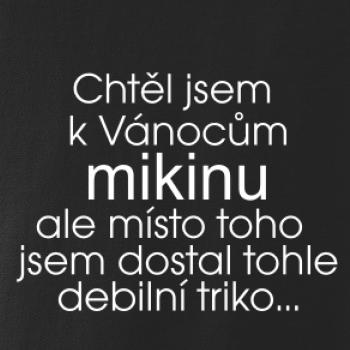 Chtěl jsem k Vánocům mikinu