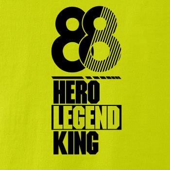 Hero, Legend, King x Queen 1988