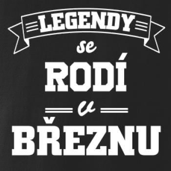 Legendy se rodí v březnu