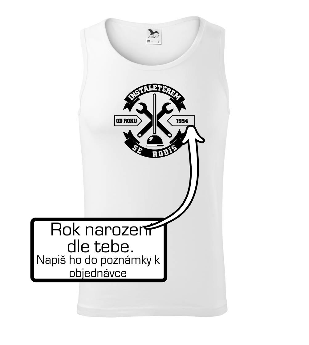 instalatérem se rodíš