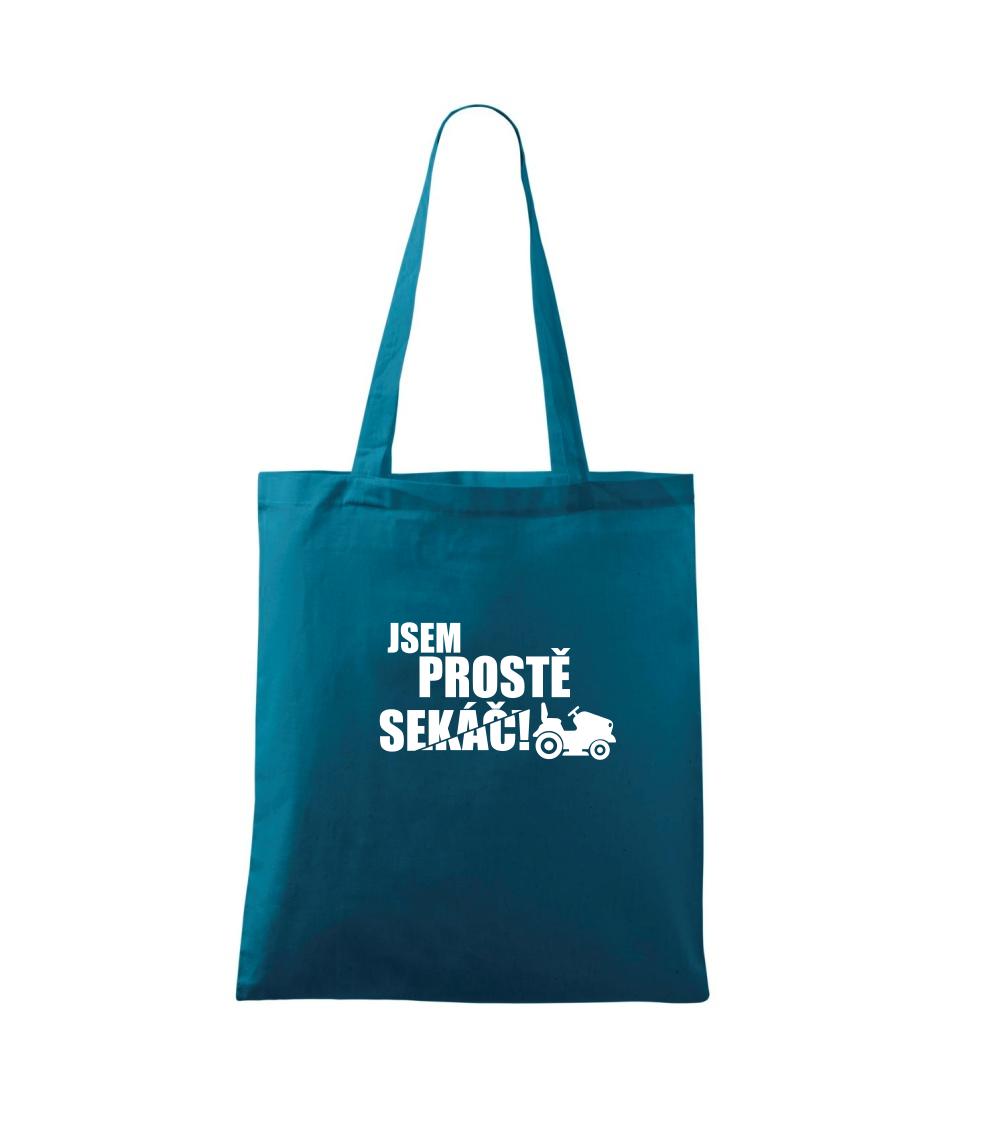 Jsem prostě sekáč - sekačka