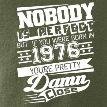 Nobody is perfect - 1976