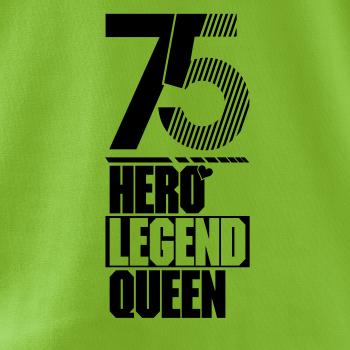 Hero, Legend, King x Queen 1975