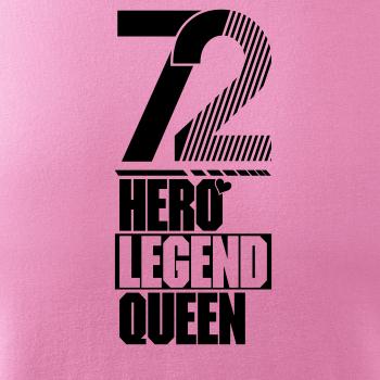 Hero, Legend, King x Queen 1972