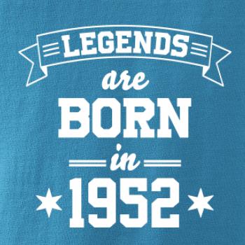 Legends are born in 1952