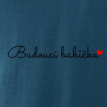 Budoucí babička nápis