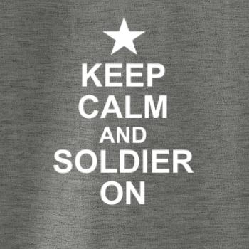 Keep calm and soldier on