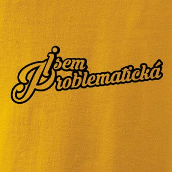Jsem problematická