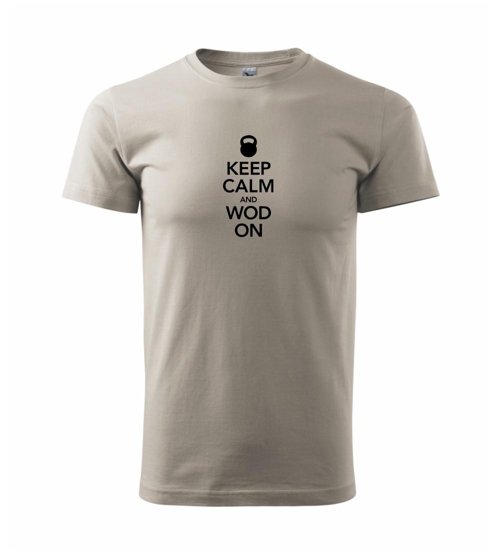 Keep calm and wod on Keep calm and wod on