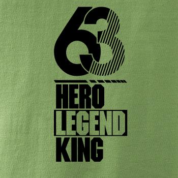 Hero, Legend, King x Queen 1963