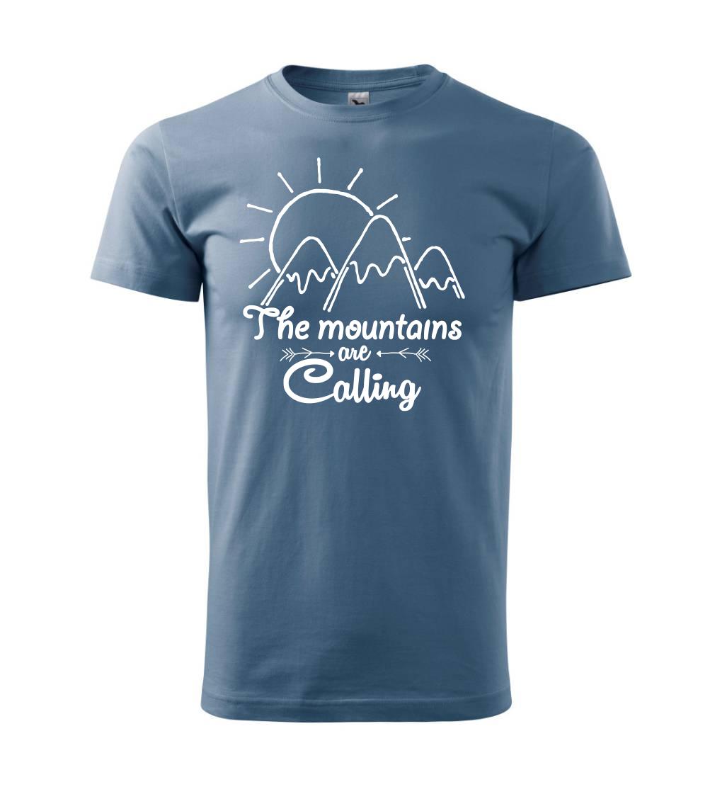 The mountains are calling The mountains are calling