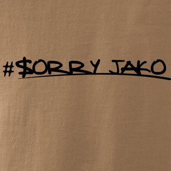 Sorry Jako