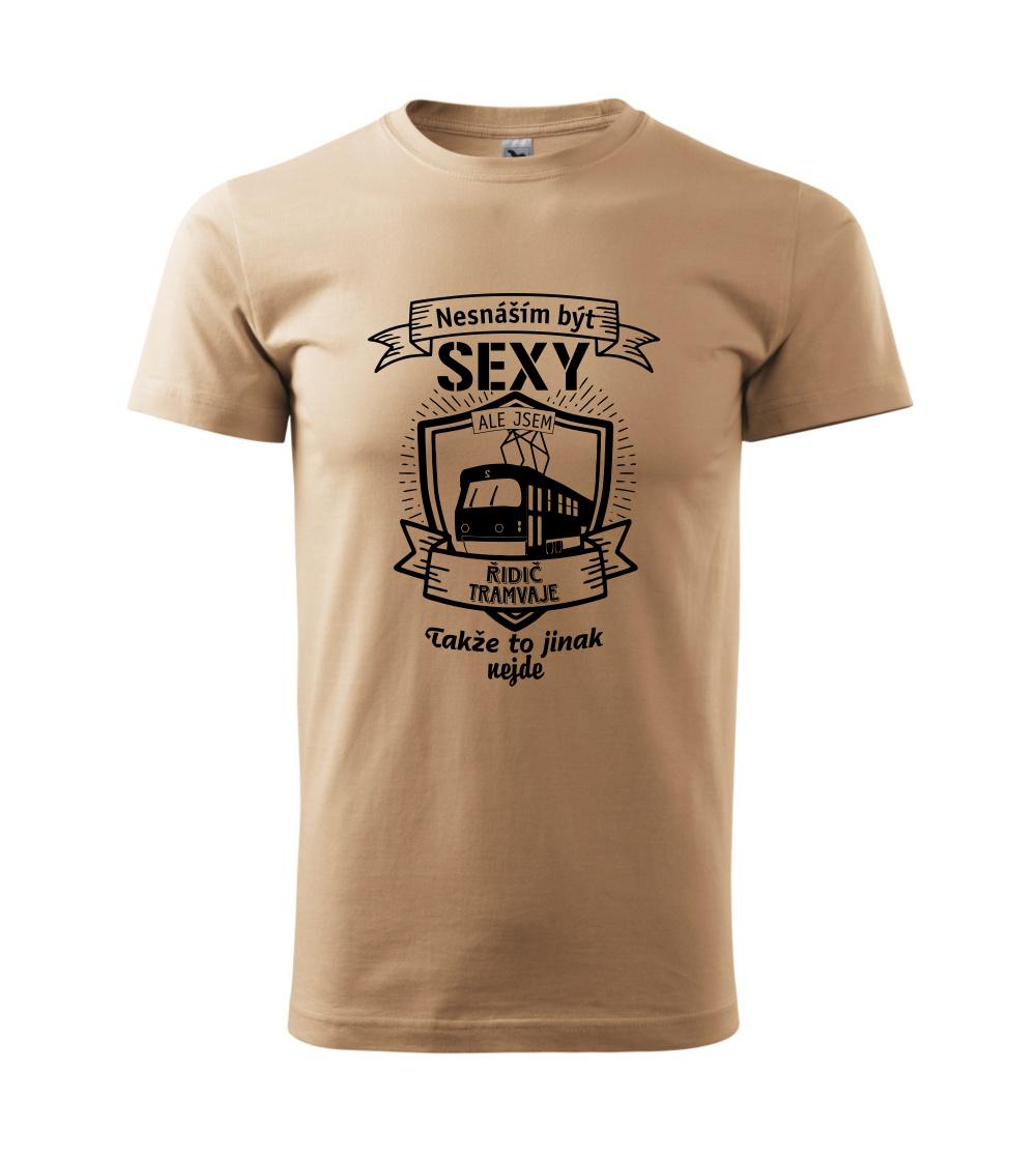 Nesnáším být sexy - řidič tramvaje, řidička tramvaje Nesnáším být sexy - řidič tramvaje, řidička tramvaje