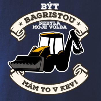 Traktorbagr - Být bagristou nebyla moje volba