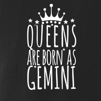 Queens are born as Gemini - Blíženci