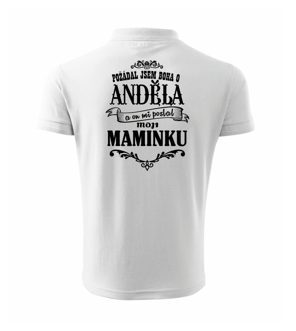 Požádal - a jsem boha o anděla a on mi poslal moji maminku