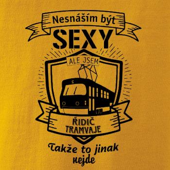 Nesnáším být sexy - řidič tramvaje, řidička tramvaje