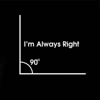 I'm Always Right